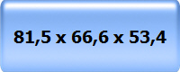 81,5 x 66,6 x 53,4